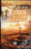 Cronache dalla seconda guerra dell’acqua. E-book. Formato EPUB ebook di Marco Ursano