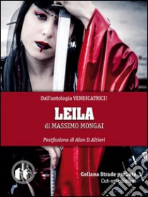 Leila. E-book. Formato EPUB ebook di Massimo Mongai