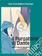 Il Purgatorio di Dante - Nuovi appunti per la lettura. E-book. Formato EPUB ebook