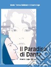 Il Paradiso di Dante - Nuovi appunti per la lettura. E-book. Formato EPUB ebook