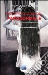 Psicopatologia del paranormale. E-book. Formato EPUB ebook