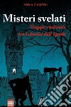 Misteri svelati: Viaggio razionale tra i classici dell'ignoto. E-book. Formato EPUB ebook