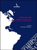 L' oceano dei suoni. Migrazioni, musica e razze nella formazione delle società euroatlantiche. E-book. Formato PDF ebook