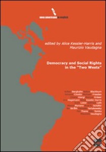 Democracy and social rights in the «two wests». E-book. Formato EPUB ebook di Alice Kessler-Harris