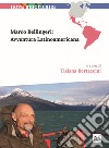 Marco Bellingeri: Avventura Latinoamericana. E-book. Formato PDF ebook