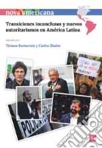 Transiciones inconclusas y nuevos autoritarismos en América Latina. E-book. Formato PDF ebook