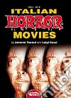 Italian horror movies. E-book. Formato EPUB ebook
