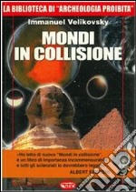 Mondi in collisione. E-book. Formato EPUB ebook