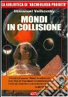 Mondi in collisione. E-book. Formato EPUB ebook di Immanuel Velikovsky