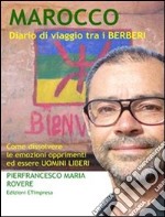 Marocco. Diario di viaggio tra i berberi. E-book. Formato PDF