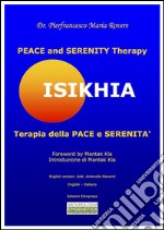 Isikhia: Naturology PEACE and SERENITY Therapy. E-book. Formato PDF ebook