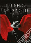 Più nero della notte. E-book. Formato Mobipocket ebook di Ian Tregillis