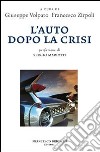 L'auto dopo la crisi. E-book. Formato EPUB ebook