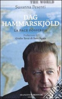 Dag Hammarskjöld. La pace possibile. E-book. Formato EPUB ebook di Susanna Pesenti