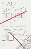 Nam Myoho Renge Kyo: La legge del fiore di loto. E-book. Formato EPUB ebook di Redazione Esperia