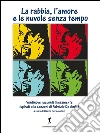 La rabbia, l’amore e le nuvole senza tempo: I racconti ispirati alle canzoni di Fabrizio De Andrè. E-book. Formato Mobipocket ebook di AA. VV.