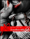 Il sacrificio della lepre: (Eroxe, dove l'eros si fa parola). E-book. Formato Mobipocket ebook di Francesca Ferreri Luna