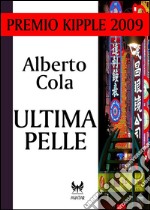 Ultima pelle. E-book. Formato EPUB ebook