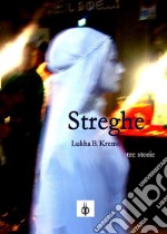 Streghe e altre storie. E-book. Formato Mobipocket ebook