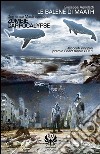 Le Balene di Maath / Zombie Carpocalypse. E-book. Formato Mobipocket ebook di Giuseppe Agnoletti
