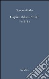 Capire Adam Smith. Enchiridio. E-book. Formato EPUB ebook
