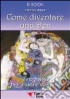 Come diventare una dea. E-book. Formato PDF ebook di Simona Vitale