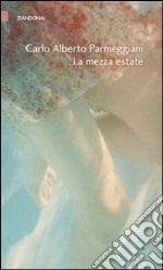 La mezza estate. E-book. Formato Mobipocket ebook