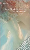 La mezza estate. E-book. Formato Mobipocket ebook