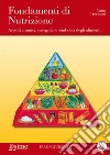 Fondamenti di nutrizione. Aspetti chimici, energetici e simbolici degli alimenti. E-book. Formato EPUB ebook
