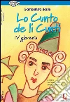 Lo Cunto de li Cunti IV giornata. E-book. Formato EPUB ebook di Giambattista Basile