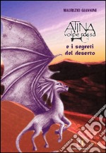 Atina Volpe Rossa e i segreti del deserto. E-book. Formato EPUB ebook