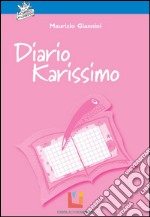 Diario karissimo. E-book. Formato EPUB ebook