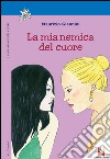 La mia nemica del cuore. E-book. Formato EPUB ebook