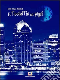 Il ticchettio dei sogni. E-book. Formato EPUB ebook