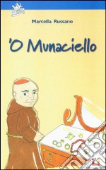 'O Munaciello. E-book. Formato EPUB ebook