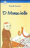 'O Munaciello. E-book. Formato EPUB ebook di Marcella Russano
