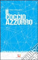 Il coccio azzurro. E-book. Formato EPUB