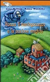 Rocco il meningococco e la pozione magica. E-book. Formato EPUB ebook di Livia Delfino
