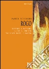 Rogo. Intrighi e passioni lungo il confine tra Stati Uniti e Canada. E-book. Formato Mobipocket ebook di Marco Borgogno