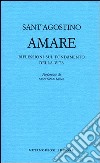 Amare. Riflessioni sul fondamento della vita. E-book. Formato EPUB ebook di  Sant'Agostino