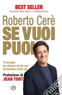 Se vuoi puoi - Power. E-book. Formato EPUB ebook di Roberto Cerè