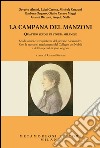 La campana del Manzoni: Quattro secoli di storia milanese. E-book. Formato EPUB ebook