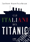 Gli italiani del Titanic. E-book. Formato EPUB ebook