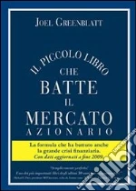 Il piccolo libro che batte il mercato azionario. Ediz. aggiornata. E-book. Formato Mobipocket