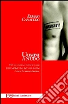Uomini a nudo. E-book. Formato EPUB ebook di Sergio Canavero
