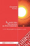 Il dopo tra filosofia ed esoterismo. E-book. Formato EPUB ebook di Giuseppe Gangi