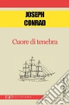 Cuore di tenebra. E-book. Formato EPUB ebook