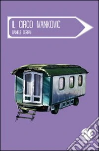 Il circo Ivankovic. E-book. Formato EPUB ebook