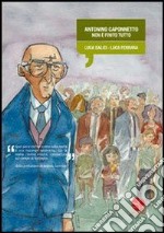 Antonino Caponnetto: Non è finito tutto. E-book. Formato EPUB ebook