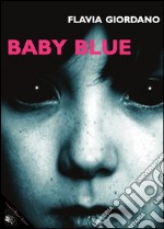 Baby blue. E-book. Formato Mobipocket ebook